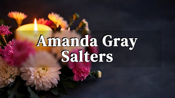Amanda Gray Salters, Eskdale, West Virginia
