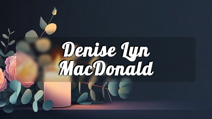 Denise Lyn MacDonald, Eugene, Oregon