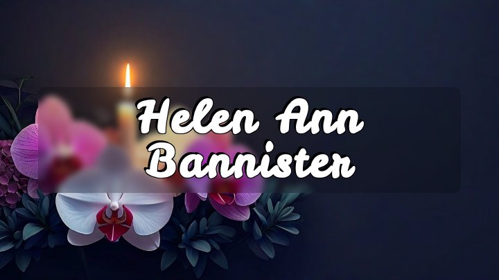 Helen Ann Bannister, Lake Orion, MI