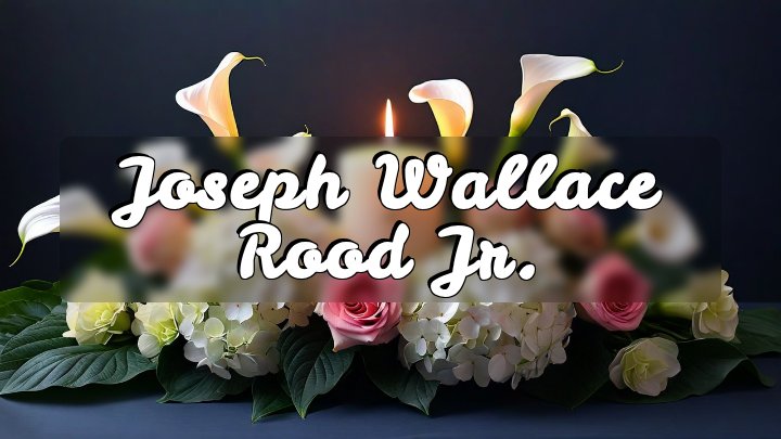 Joseph Wallace Rood Jr., Ocean Springs, Mississippi