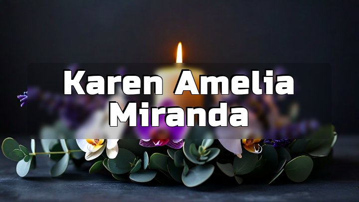 Karen Amelia Miranda, Fresno, California