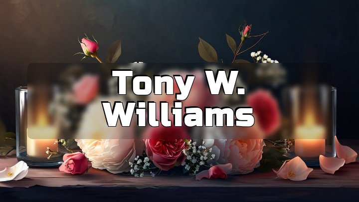 Tony W. Williams, Orange, New Jersey
