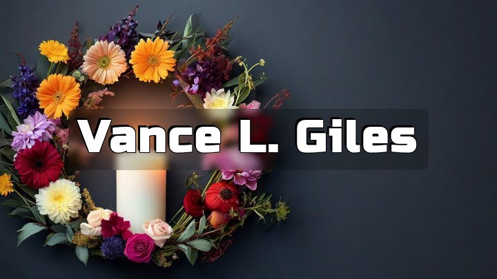 Vance L. Giles, Aberdeen, Maryland